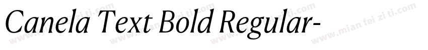 Canela Text Bold Regular字体转换